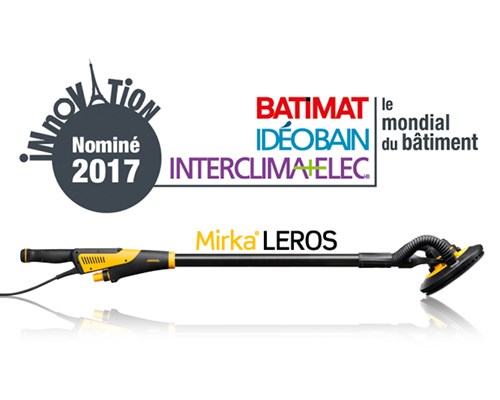 Mirka<sup>®</sup> LEROS, la ponceuse murs et plafonds la plus légère du marché nominée au concours de l’innovation BATIMAT 2017.